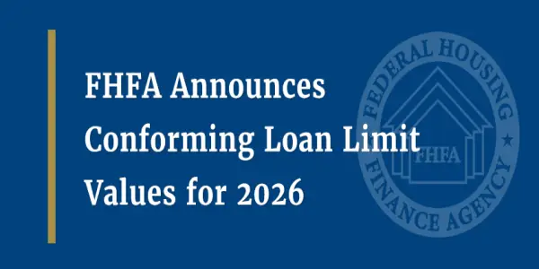 FHFA Reveals Conforming Loan Limits for 2026, Reflecting Rising Home Prices