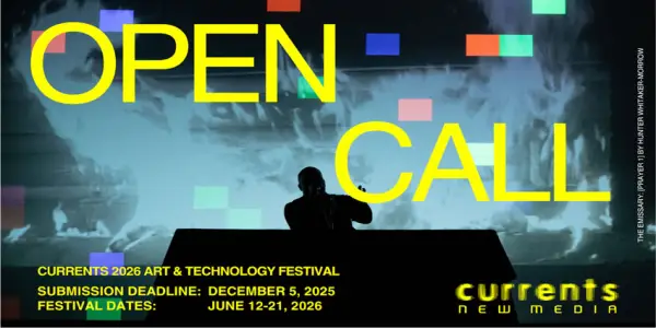 Submissions Open for CURRENTS 2026: Santa Fe's Premier Art and Technology Festival